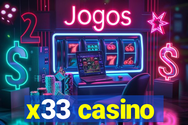 x33 casino